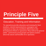 Co-operative principle five: Education, Training and Information